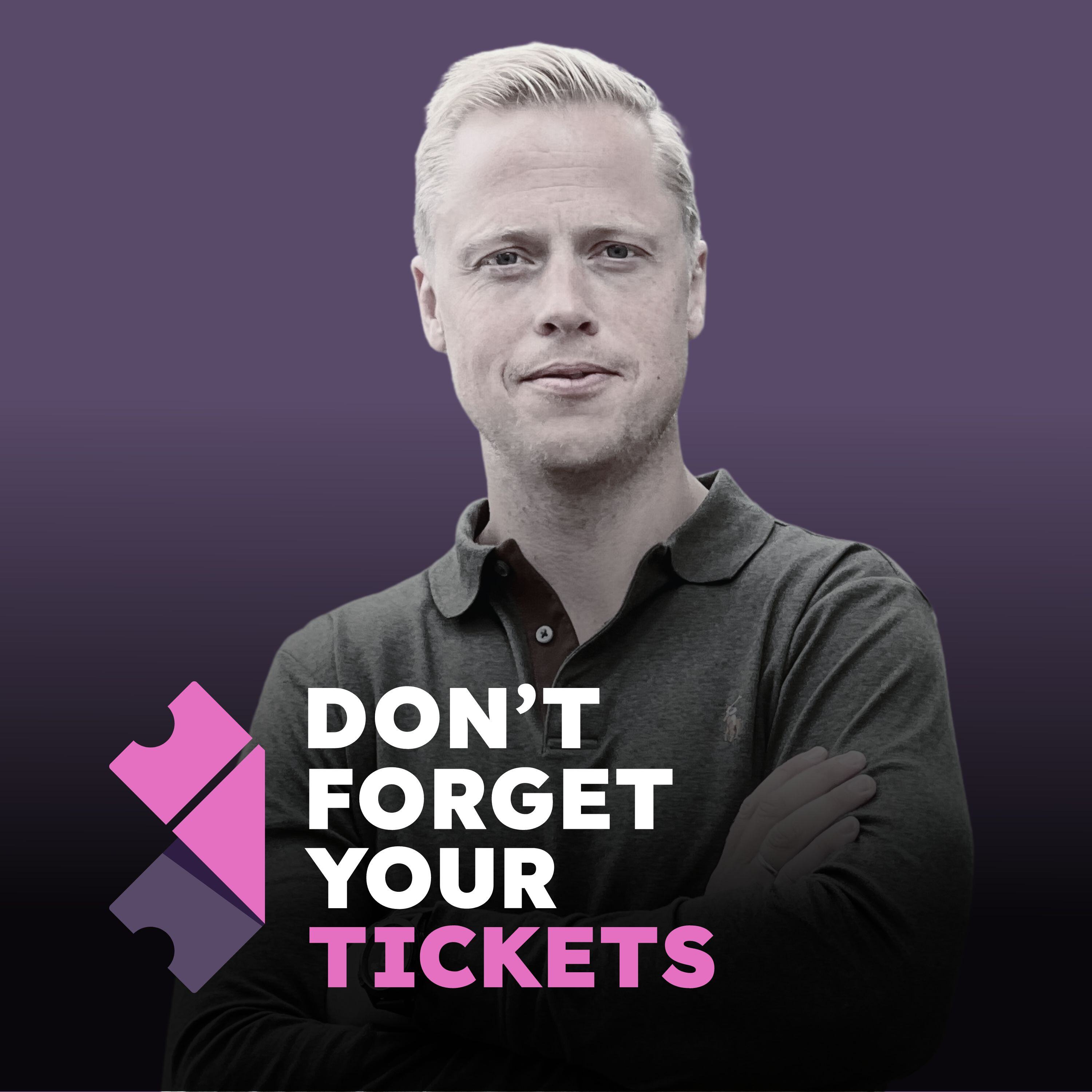 Don't Forget Your Tickets podcast - with Carl Erik Moberg